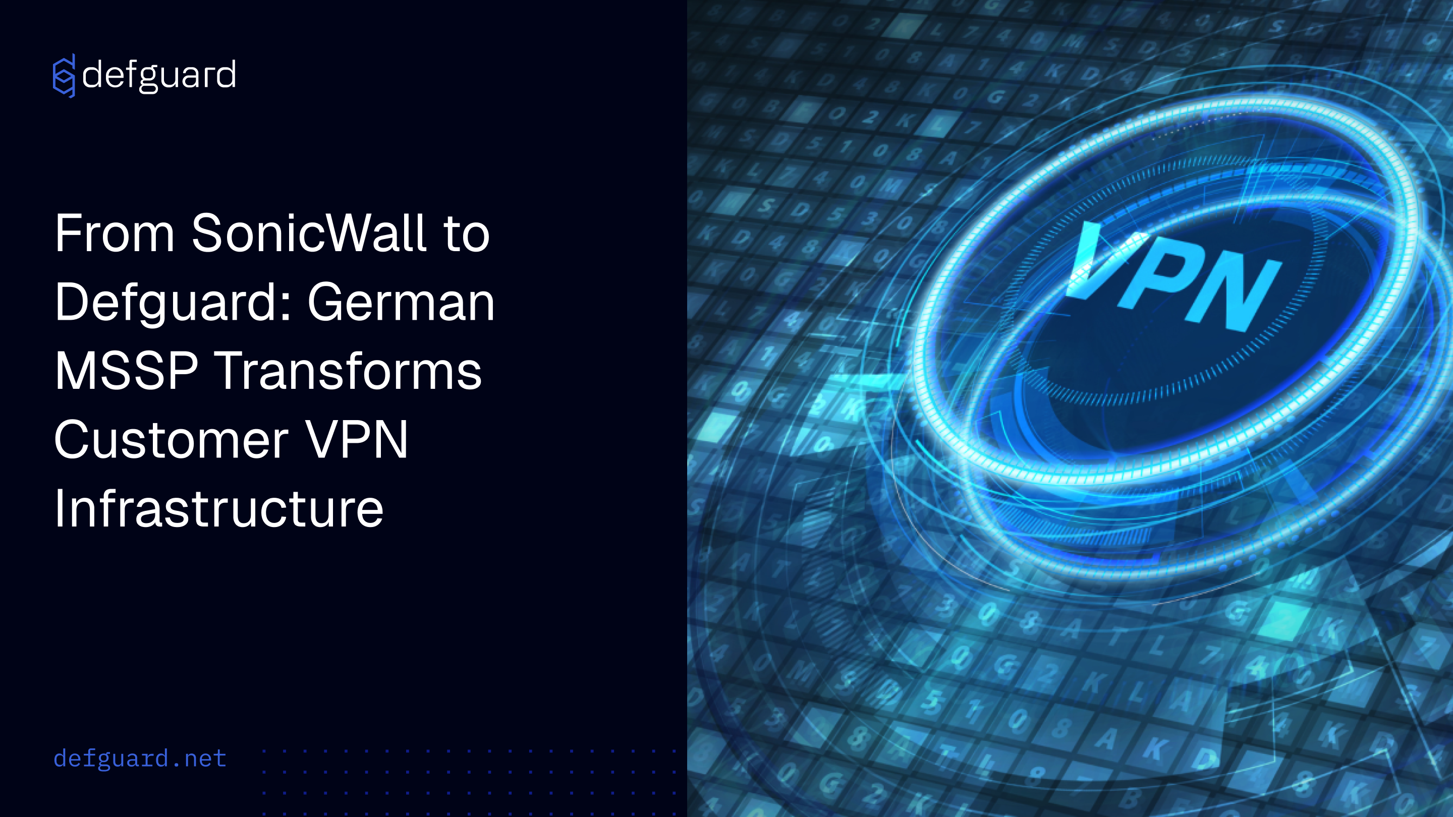 Replacing Legacy VPN Appliances like SonicWall with Defguard - German ...