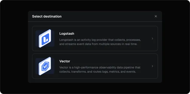 Log destination picker offering Logstash and Vector as streaming targets