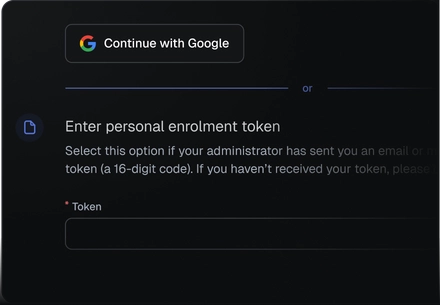 Enrollment screen with Continue with Google and a personal enrolment token field