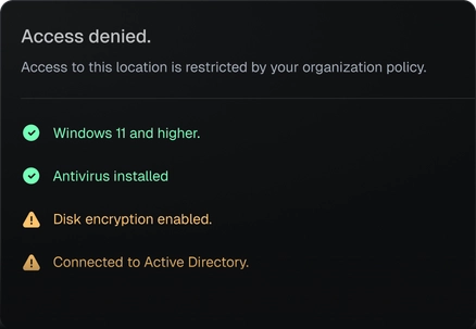 Defguard client refusing access to a VPN location: Windows 11 and higher and antivirus installed pass, while disk encryption and Active Directory membership fail
