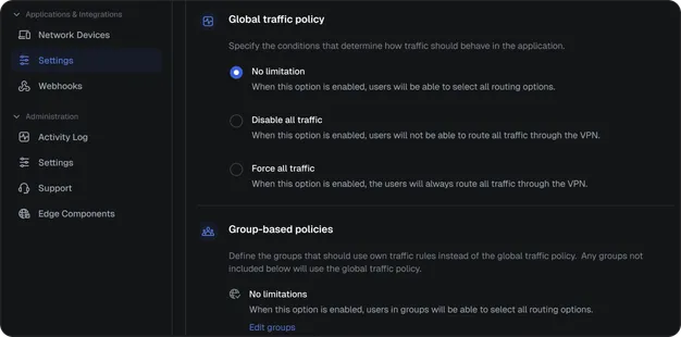 Global traffic policy settings offering no limitation, disable all traffic or force all traffic through the VPN, plus group-based policies